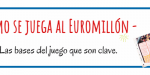 Cómo se juega a el Euromillón