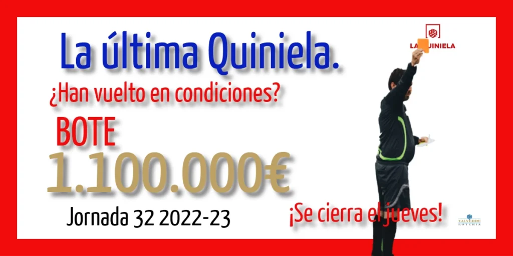 Pronostico de la Quiniela Jornada 32 2022-23