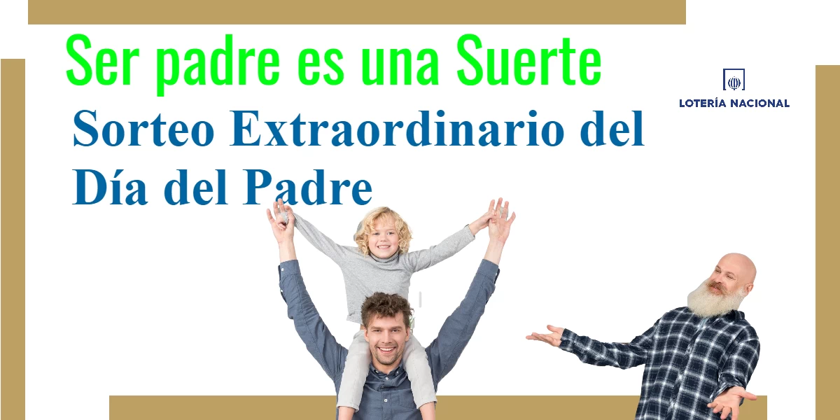 Sorteo Especial del Día del Padre 2023