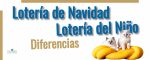 Diferencias entre Lotería de Navidad y Lotería del Niño