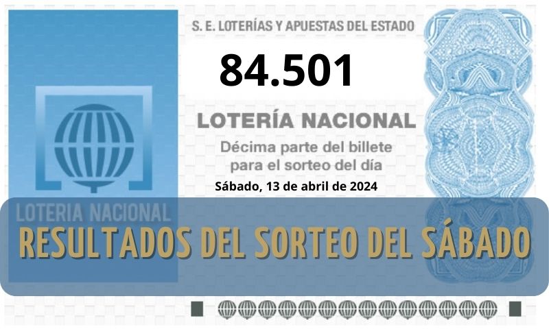 Décimo ganador Lotería Nacional sábado 13 de abril de 2024