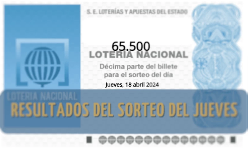 Resultados de la Lotería Nacional del Jueves: Sorteo del Jueves, 18 abril 2024